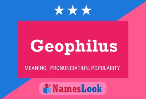 Geophilus Namensposter