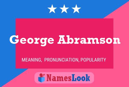 George Abramson Namensposter