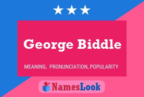 George Biddle Namensposter