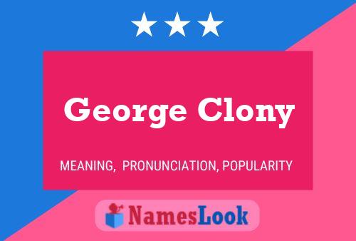 George Clony Namensposter