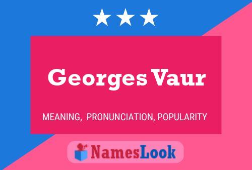 Georges Vaur Namensposter