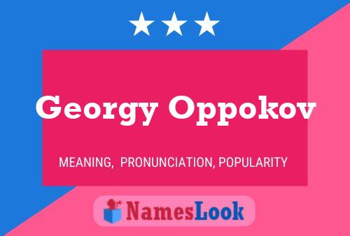 Georgy Oppokov Namensposter