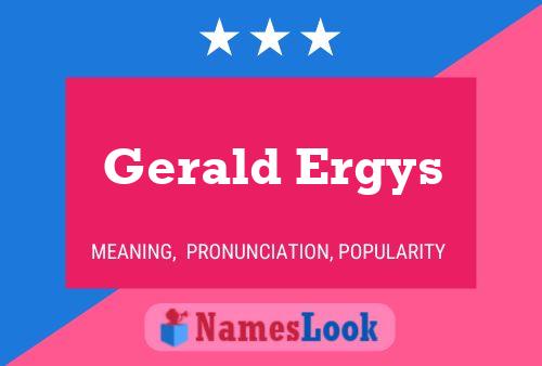 Gerald Ergys Namensposter