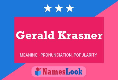 Gerald Krasner Namensposter