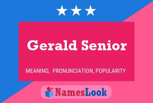 Gerald Senior Namensposter