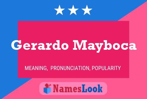 Gerardo Mayboca Namensposter