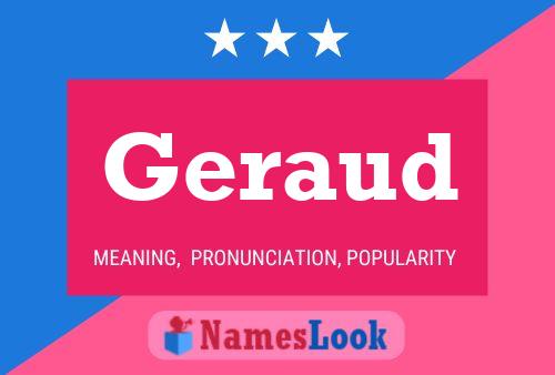 Geraud Namensposter