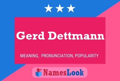 Gerd Dettmann Namensposter