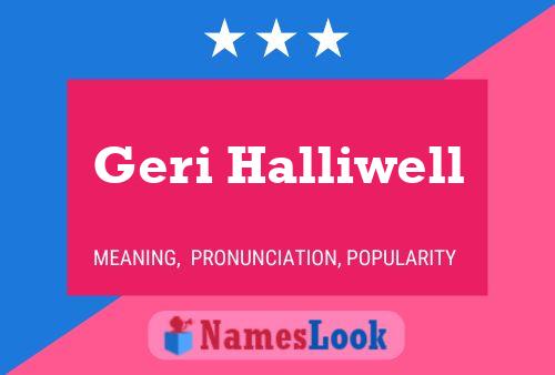 Geri Halliwell Namensposter