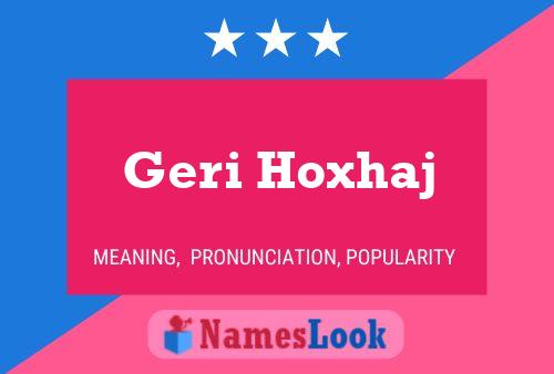 Geri Hoxhaj Namensposter