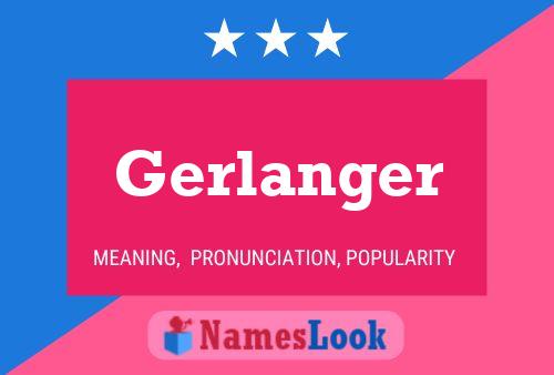 Gerlanger Namensposter