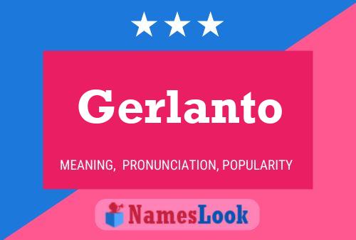 Gerlanto Namensposter