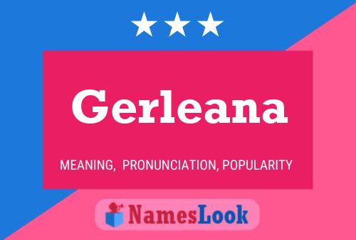 Gerleana Namensposter