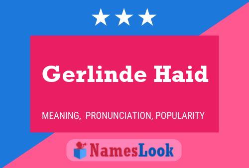 Gerlinde Haid Namensposter