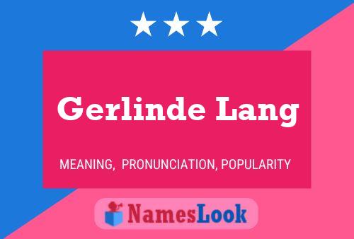 Gerlinde Lang Namensposter