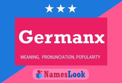 Germanx Namensposter