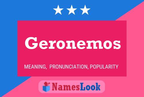 Geronemos Namensposter