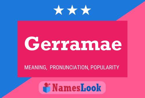 Gerramae Namensposter