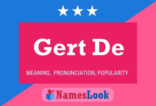 Gert De Namensposter