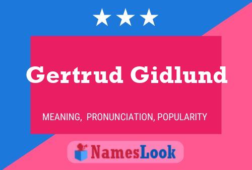 Gertrud Gidlund Namensposter