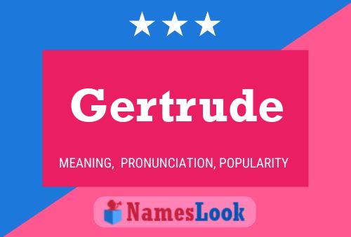 Gertrude Namensposter