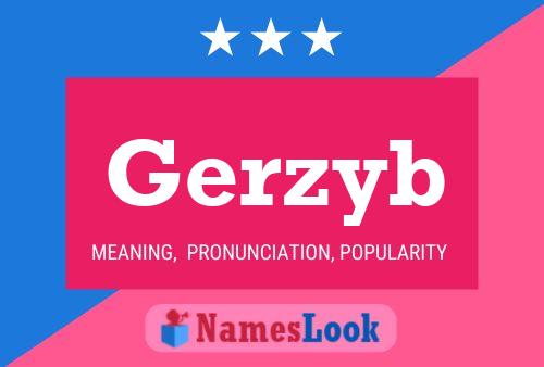 Gerzyb Namensposter