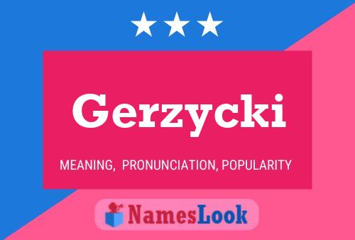 Gerzycki Namensposter