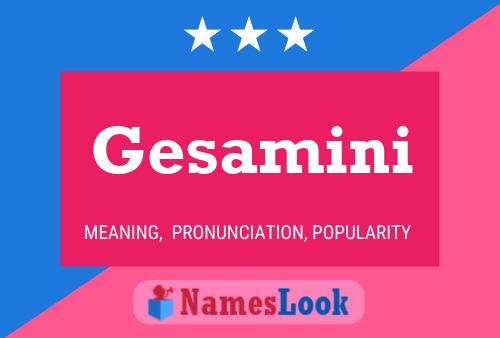 Gesamini Namensposter