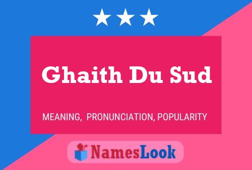 Ghaith Du Sud Namensposter