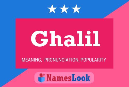 Ghalil Namensposter