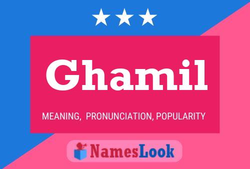 Ghamil Namensposter