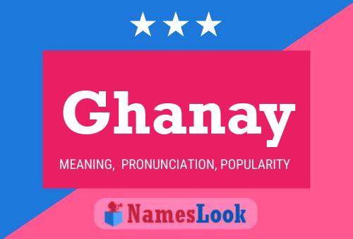 Ghanay Namensposter