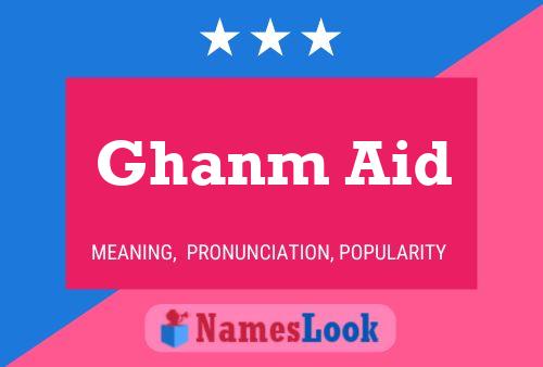 Ghanm Aid Namensposter