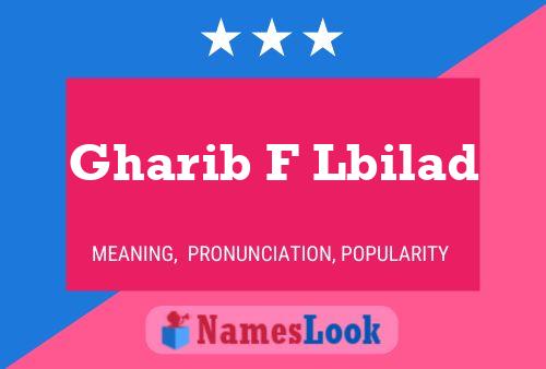 Gharib F Lbilad Namensposter