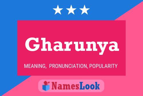 Gharunya Namensposter