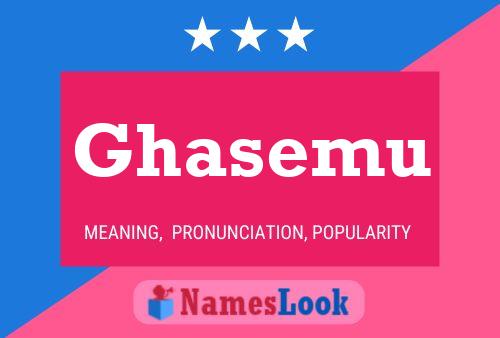 Ghasemu Namensposter