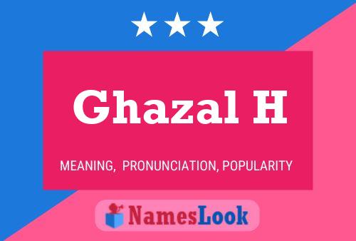 Ghazal H Namensposter