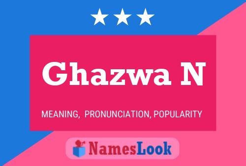 Ghazwa N Namensposter