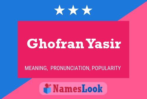 Ghofran Yasir Namensposter