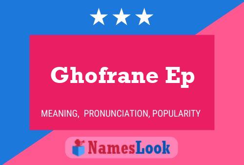 Ghofrane Ep Namensposter