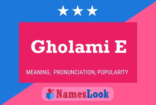 Gholami E Namensposter