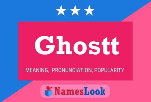 Ghostt Namensposter