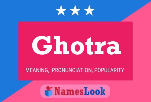 Ghotra Namensposter