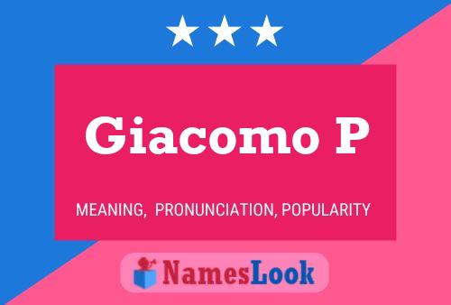 Giacomo P Namensposter