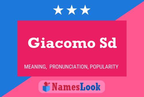 Giacomo Sd Namensposter