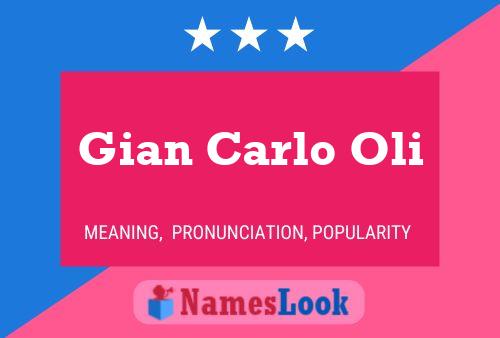 Gian Carlo Oli Namensposter