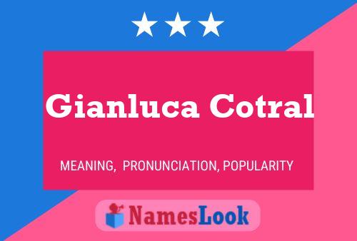 Gianluca Cotral Namensposter