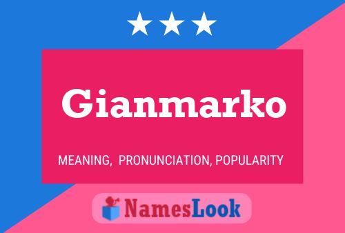 Gianmarko Namensposter