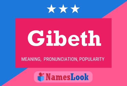 Gibeth Namensposter