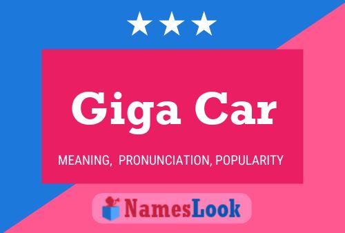 Giga Car Namensposter